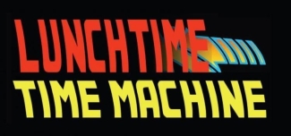 Lunchtime Time Machine